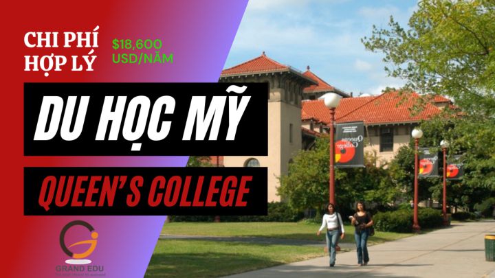CHỌN TRƯỜNG QUEEN'S COLLEGE KHI DU HỌC MỸ