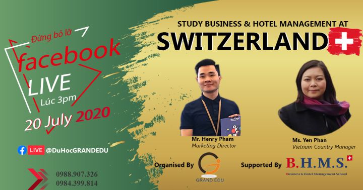 LIVESTREAM (3pm, 20 July 2020): GẶP GỠ VÀ CHIA SẺ TRỰC TIẾP VỚI ĐẠI DIỆN TRƯỜNG B.H.M.S THỤY SĨ